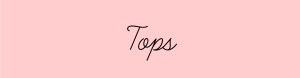 Tops